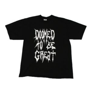 who? is doomed to be great XXL shirt