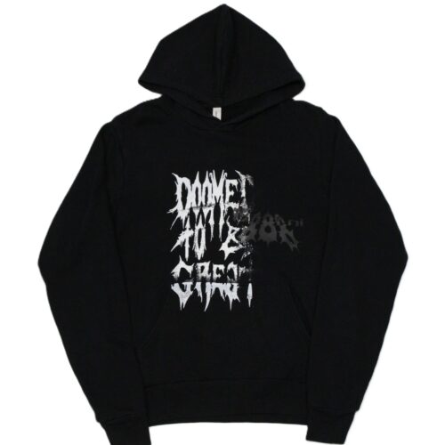 doomed to be insane hoodie