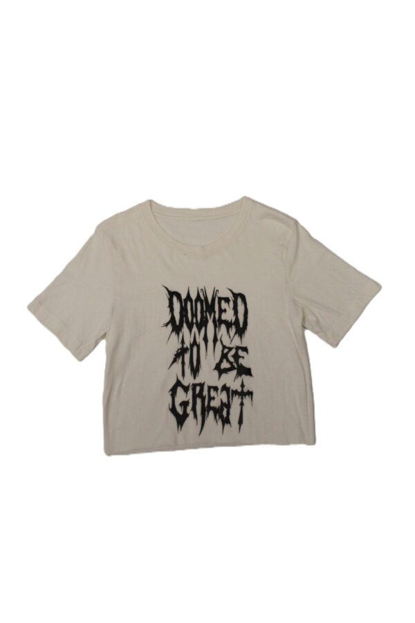 doomed to be great croptop